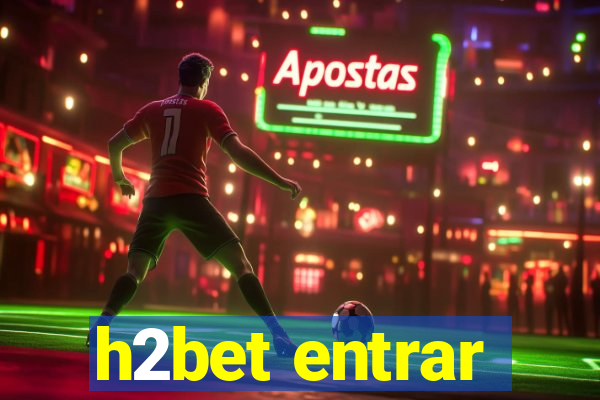 h2bet entrar